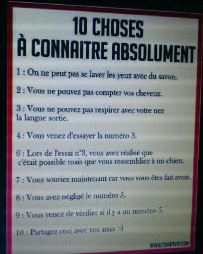 10 Choses à Connaitre Absolument !!